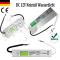 DC 12 V LED Trafo Netzteil Wasserdicht Transformator Treiber Schaltnetzteil IP67