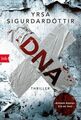 DNA: Thriller (Kommissar Huldar und Psychologin Freyja, Band 1) Wolff, Anika und