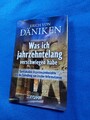 Erich von Däniken : Was ich jahrzehntelang verschwiegen habe, Kopp-Verlag 2015.