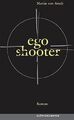 ego shooter von Martin von Arndt | Buch | Zustand sehr gut