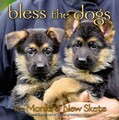 Bless the Dogs, Monks of New Skete