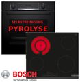 Pyrolyse Herdset Autark Bosch Backofen Selbstreinigung + Glaskeramik Kochfeld