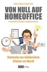Dolle Andreas (u. a.) | Von Null auf Homeoffice | Taschenbuch | Deutsch (2020)