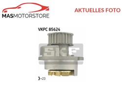 MOTOR KÜHLWASSERPUMPE WASSERPUMPE SKF VKPC 85624 P FÜR VAUXHALL ASTRA IV 1.8L