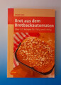 Brot aus dem Brotbackautomaten Buch Backen