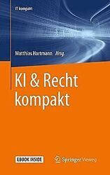 KI & Recht kompakt (IT kompakt) von Springer Vieweg | Buch | Zustand sehr gutGeld sparen & nachhaltig shoppen!