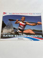 Olympia, Autogrammkarte, Kanu, Vierfach-Olympiasiegerin Katrin Wagner-Augustin