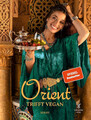 Orient trifft vegan | Serayi | Buch | 204 S. | Deutsch | 2024 | NOVA MD