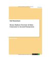 Money Markets Overview & Risks - Unsecured vs. Secured Transactions, Fidel Thies