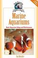 Marine Aquariums: Basic Aquarium Setup And Maintenanc by Ray Hunziker 1931993645