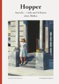 Hopper: Amerika - Licht und Schatten eines Mythos Edward Hopper