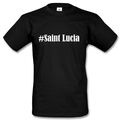 T-Shirt #Saint Lucia Hashtag Raute für Damen Herren und Kinder