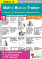 Mathe-Basics-Trainer / 10. Schuljahr Grundlagentraining für jeden Tag! | 56 S.
