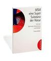 MSM - eine Super-Substanz der Natur: Hilfe bei Sc... | Buch | Zustand akzeptabel