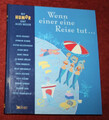 Mit Humor geht alles besser: Wenn einer eine Reise tut Readers, Digest, V217