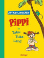 Pippi Langstrumpf 3. Pippi in Taka-Tuka-Land. Mit den Original-Illustrationen...