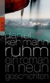 Ruhm: Ein Roman in neun Geschichten von Kehlmann, Daniel | Buch | Zustand gut