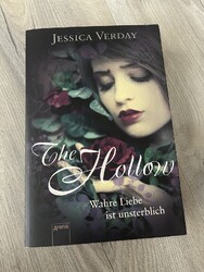 „The Hollow - Wahre Liebe Ist Unsterblich“ von Jessica Verday