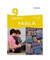 P.A.U.L. D. (Paul) 9. Arbeitsheft. Differenzierende Ausgabe: Persönliches Arbei