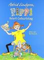 Pippi feiert Geburtstag von Lindgren, Astrid, Ret... | Buch | Zustand akzeptabel