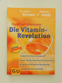 Die Vitamin Revolution Ulrich Strunz Andreas Jopp Topfit mit Vitaminen