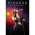 RIHANNA "GOOD GIRL GONE BAD LIVE" DVD NEUWARE