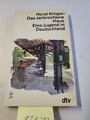 Das zerbrochene Haus: Eine Jugend in Deutschland Krüger, Horst: