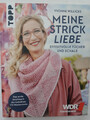 Meine Strickliebe - Effektvolle Tücher und Schals: ... | Buch | Zustand sehr gut