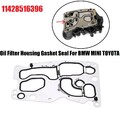Ölkühlerdichtung für BMW N47 N57 F10 F01 F02 F07 F31 MINI R55~R59 11428516396