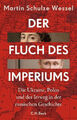 Der Fluch des Imperiums|Martin Schulze Wessel|Gebundenes Buch|Deutsch