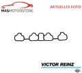 DICHTUNG ANSAUGKRÜMMER VICTOR REINZ 71-40672-00 A FÜR VAUXHALL INSIGNIA I 1.4L