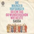 Die Mainzer Hofsänger - So Ein Tag So Wunder 7" Single Vinyl Schallplatte 27355