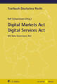 Digital Markets Act Digital Services Act | Rolf Schwartmann | 2023 | deutsch