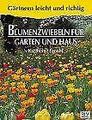 Blumenzwiebeln für Garten und Haus von Karlheinz Ja... | Buch | Zustand sehr gut