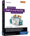 Einstieg in PHP 8 und MySQL: Für Programmieranfänge... | Buch | Zustand sehr gut