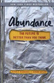Abundance: The Future Is Better Than You Think, Peter H. Diamandis & Steven Kotl