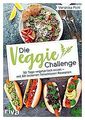 Die Veggie-Challenge: 30 Tage vegetarisch essen – m... | Buch | Zustand sehr gut