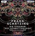 Die Tyrannei des Schmetterlings von Schätzing, Frank | Buch | Zustand gut