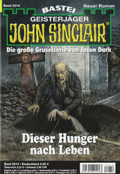 JOHN SINCLAIR Nr. 2214 - Dieser Hunger nach Leben - Ian Rolf Hill - NEU