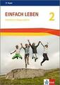 Einfach Leben 2.  Ausgabe S ab 2016. Schülerbuch | Buch | 9783120070443