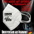 FFP2 Atemschutzmaske Mundschutz Mundmaske Zertifiziert CE2163 Don't Kill My Vibe