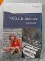 P.A.U.L. D. - Persönliches Arbeits- und Lesebuch Deutsch - Oberstufe: Arbeitshef