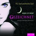 Gezeichnet / House of Night Bd. 1 von P. C. Cast und Kristin Cast  (Hörbuch)
