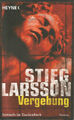 Stieg Larsson Trilogie: Verblendung, Verdammnis, Vergebung, Taschenbuch, 2316 S.