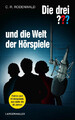 C. R. Rodenwald | Die drei ??? und die Welt der Hörspiele (drei Fragezeichen)