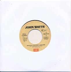 Speaking A Different Language - John Watts - LC Single 7" Vinyl 136/03