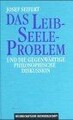 Das Leib-Seele-Problem und die gegenwärtige philosophisc... | Buch | Zustand gut