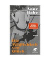 Die Möglichkeit von Glück: Roman - Shortlist Deutscher Buchpreis 2023, Anne Ra