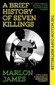 A Brief History of Seven Killings by Marlon James (Paperback Book)