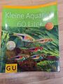Kleine Aquarien - 60 Liter (Tierratgeber) von Schli... | Buch | Zustand sehr gut